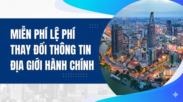 Vũng Tàu sáp nhập: Có mất lệ phí thay đổi thông tin doanh nghiệp địa giới hành chính không? Bài viết giải đáp MIỄN PHÍ 100% theo NĐ 168/2025 và hướng dẫn thủ tục A-Z.